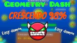 27 Geometry Dash  Crescendo 98 easy demon [upl. by Ahsi]