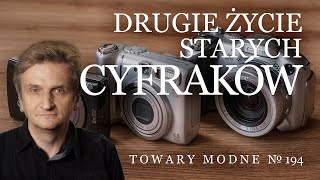 Drugie życie cyfrowych aparatów kompaktowych TOWARY MODNE 194 [upl. by Yenitirb]