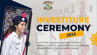 INVESTITURE CEREMONY  SPS  CBSE  SHAHEED PATH  SHIVANI PUBLIC SCHOOL [upl. by Doraj]