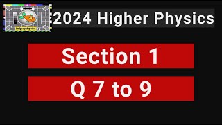 Higher2024 P1 Q 7 to 9 [upl. by Camala178]