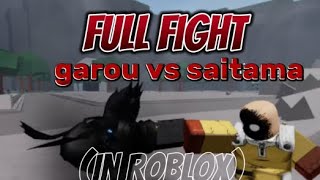 Saitama Vs Garou Full Fight SBG [upl. by Weinrich]