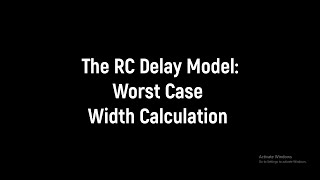 RC Delay Worst Case Width Calculation 2 Input NAND [upl. by Ytirahs]