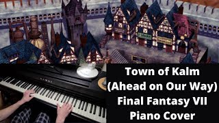 Town of Kalm  Final Fantasy VII  Piano Cover [upl. by Narmis]