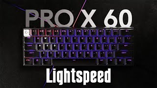 60 veličine 100 mogućnosti  Logitech Pro X 60 Lightspeed [upl. by Yarb]