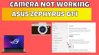 How to fix in Asus Zephyrus G14 Camera Not Working Issue [upl. by Jasmina]