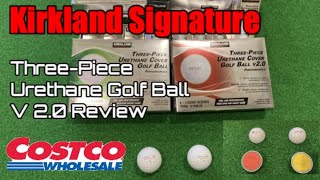 Kirkland Signature V20 Three Piece Urethane Golf Ball Review [upl. by Lierbag]