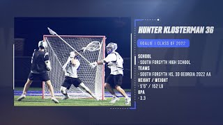 Hunter Klosterman 22 Goalie  Lacrosse Highlight Film 2020  South Forsyth High School [upl. by Hendel]