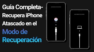 🔐Reparar iPhone Atascado en Modo de Recuperación GRATUITA iOS 12131415161718 Guía Completa [upl. by Amiel]