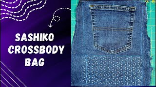 How to Make a Sashiko CrossBody Bag from Old Jeans [upl. by Eittik179]