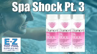 Hot Tub amp Spa Shock Part 3 Potassium Monopersulfate [upl. by Sirroned607]