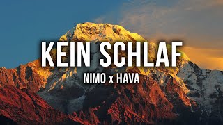 Nimo  KEIN SCHLAF feat Hava Lyrics [upl. by Dagny]