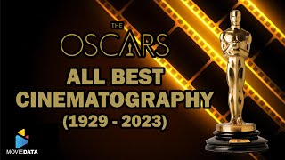 All Best Cinematography OSCARS Winners 1929  2023 [upl. by Oedama]