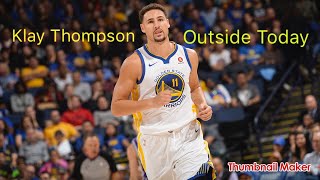 Klay Thompson 2018 Highlights  quotOutside Todayquot [upl. by Vernen]