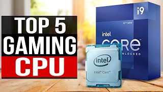 TOP 5 Best Gaming CPU 2022  Best Processors [upl. by Amii82]