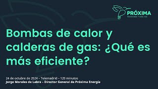 Bombas de calor y calderas de gas ¿Qué es más eficiente [upl. by Yodlem344]