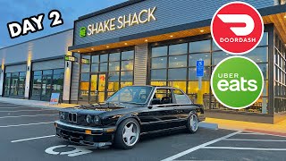 Day 2 Delivering DoorDash and UberEats In My 500whp Turbo M50 E30 [upl. by Yoral1]