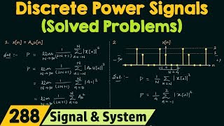 Discrete Time Power Signals Solved Problems [upl. by Yael]