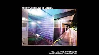 The Future Sound Of London  F S O L ISDN Live Transmission Kiss 102 FM Manchester 061196 [upl. by Forkey]