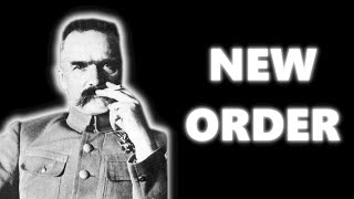 Józef Piłsudski  New Order [upl. by Matilde]