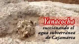 Drenaje de aguas subterráneas por Minera Yanacocha en Cajamarca Perú [upl. by Annavas]