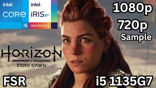 Horizon Zero Dawn on Intel iris xe graphics with i5 1135G720GB RAM1080psampleFSRTESTING [upl. by Nnorahs]