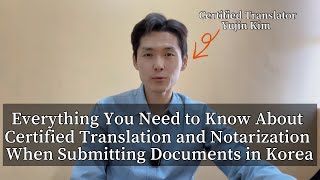 How to deal with Certified Translation and Notarization in Korea [upl. by Lawson]