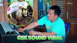 CEK SOUND ARABELLA  NUGROHO MUSICAL AUDIO  ABAH PETEQ  LIVE MLAWAT PAMOTAN REMBANG [upl. by Hairaza274]