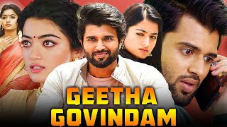 Geetha Govindam Full Movie in Hindi Dubbed  Vijay Devarakonda Rashmika Mandanna  Review amp Fact HD [upl. by Heater372]