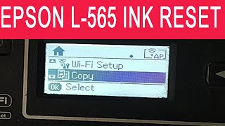 Epson L565 reset ink level  Epson L565 ink level reset  l565 reset ink level  epson l565 l565 [upl. by Mloclam94]