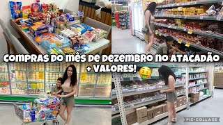 COMPRAS DO MÃŠS DE DEZEMBRO NO ATACADÃƒO  VALORES DETALHADOS  ðŸ’œ [upl. by Herwin]