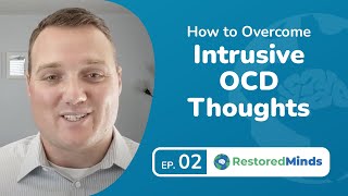 How To Overcome Intrusive OCD Thoughts [upl. by Tristan]