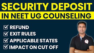 Security Deposit In Neet UG Counseling Explained  Objective Process Refund amp Rules For 2023 [upl. by Arlin]