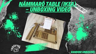 NÄMMARÖ Table IKEA  Unboxing Video [upl. by Ulani802]