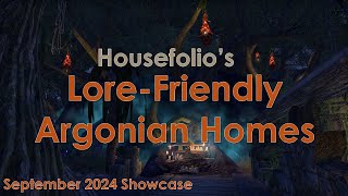 LoreFriendly Argonian Houses Housefolio September 2024 Showcase [upl. by Ranilopa371]