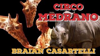 Circo Medrano il quadro esotico di Braian Casartelli e alcuni amici animali nello zoo del circo [upl. by Anreval126]