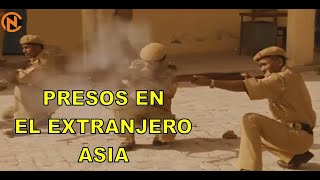 PRESOS EN EL EXTRANJERO  ASIA [upl. by Hiltan]