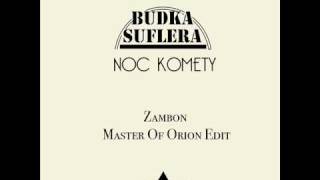 Budka SufleraNoc Komety Zambon Master Of Orion Edit [upl. by Clerissa634]