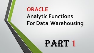 ORACLE Analytic Functions for Data Warehousing 1 Arabic [upl. by Tawnya]