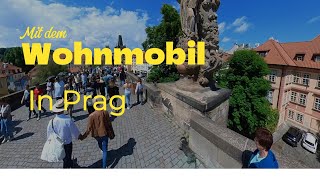 Mit dem Wohnmobil in Prag [upl. by Disraeli]