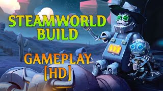 SteamWorld Build PC Gameplay HD [upl. by Aihsakal476]