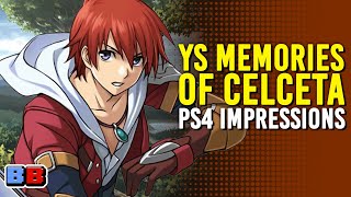 Ys Memories of Celceta PS4 Impressions  Backlog Battle [upl. by Sisile]