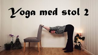 YOGA MED STOL 2 YOGA MED ANE [upl. by Notxarb]