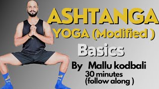 30 minutes Ashtanga yoga Basic  modified series for Beginners amp Athletes Mallu kodabali yoga [upl. by Macy]