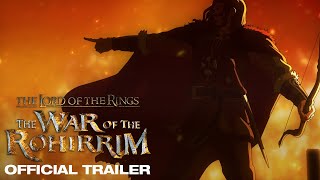 The Lord of the Rings The War of the Rohirrim  Official Trailer [upl. by Annhoj959]