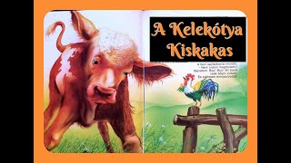 A KELEKÓTYA KISKAKAS  Varázslatos mesék [upl. by Eimarrej350]