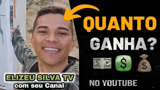 Quanto ganha ELIZEU SILVA TV em 2024 [upl. by Hughmanick]