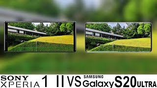 Sony Xperia 1 II Vs Galaxy S20 Ultra Camera Test [upl. by May]