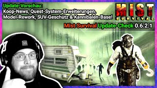 Mist Survival 0621 🎮 UPDATECHECK Koop neue Quests Kannibalen SUVGeschütz amp vieles mehr [upl. by Ynettirb]