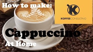 How to make Cappuccino at home without a machine 1st version  Barista Training [upl. by Nairod796]