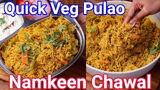 Namkeen Pulao Rice  Quick amp Easy Pulao Recipe  Namkeen Chawal  Vegetable Pulao Rice [upl. by Jez]